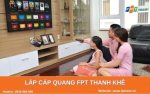 Lắp cáp quang FPT Thanh Khê