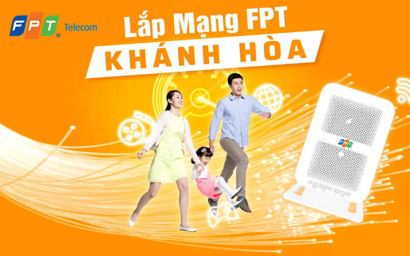 Giới thiệu về FPT Telecom - Lắp mạng FPT Khánh Hòa 
