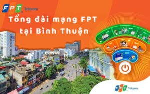 Tổng Đài mạng FPT tại Bình Thuận